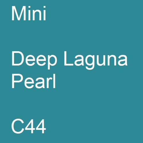 Mini, Deep Laguna Pearl, C44.